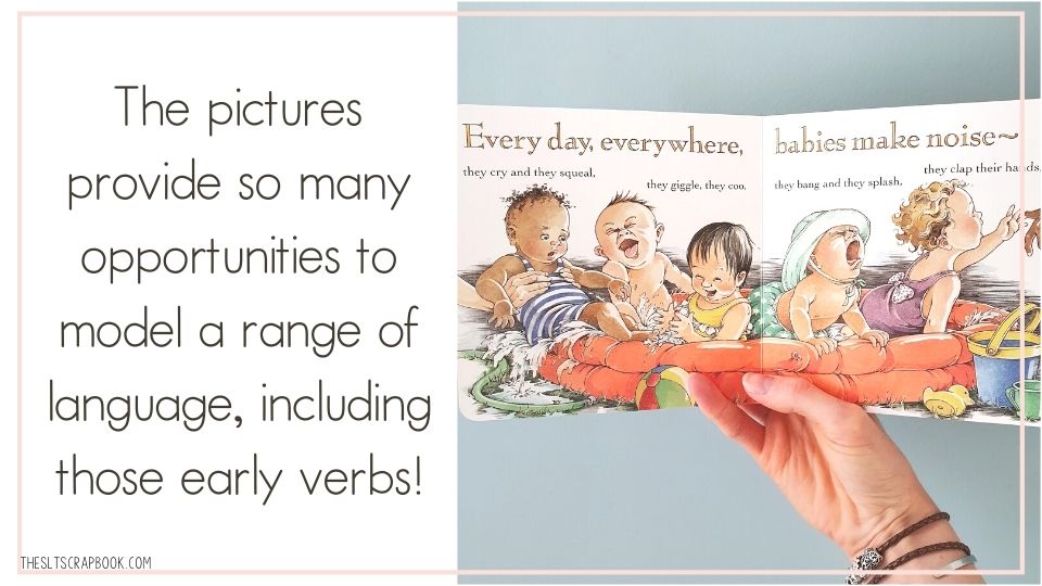 Picture of the book 'Everywhere Babies' by Susan Meyers. The text reads "the pictures provide so many opportunities to model a range of language, including those early verbs"