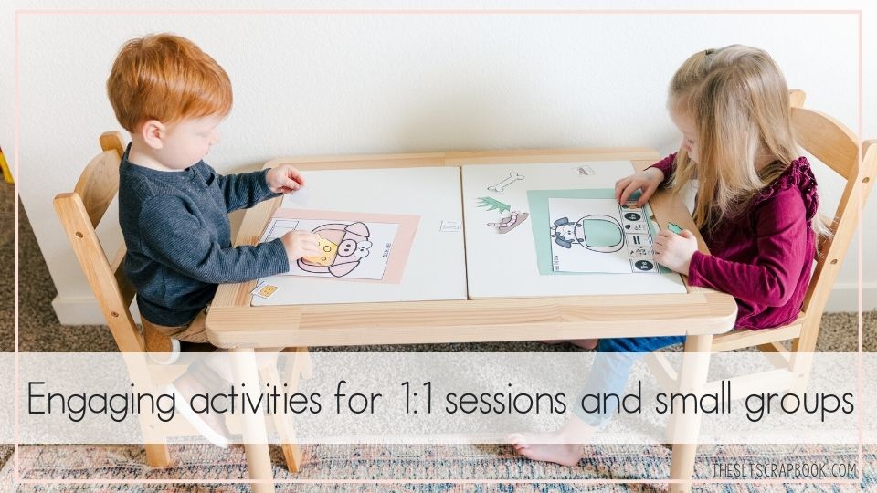 Picture shows two young children sat at a table together. They're completing some interactive 'feed the animal' activities. The text reads "Engaging activities for 1:1 sessions and small groups".